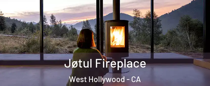  Jøtul Fireplace West Hollywood - CA