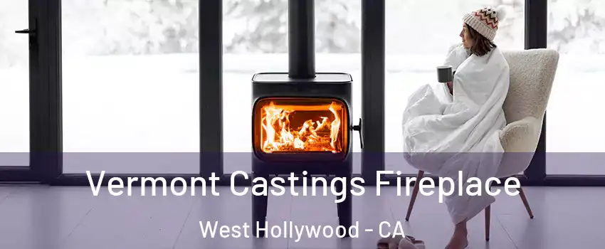  Vermont Castings Fireplace West Hollywood - CA
